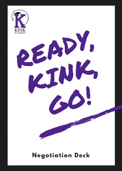 A banner that says "Ready, Kink, Go! Negotiation Deck" 