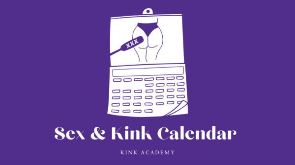 Calendar of Erotic Holidays: Celebrate Sex and Kink!