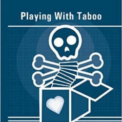 The words "Playing with Taboo" on a blue background with an illustration of a skeleton