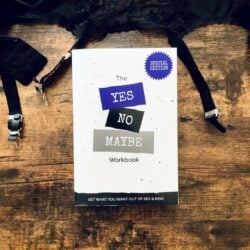 The Yes, No, Maybe Workbook — Special Edition